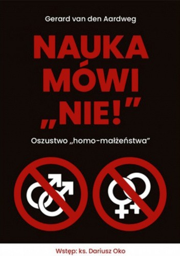 Nauka mówi nie! Oszustwo homo-małżeństwa