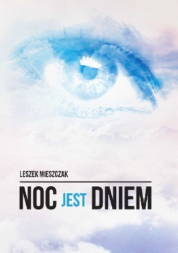 Noc jest dniem