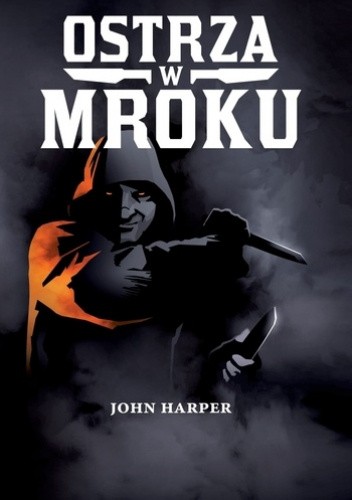Ostrza w Mroku