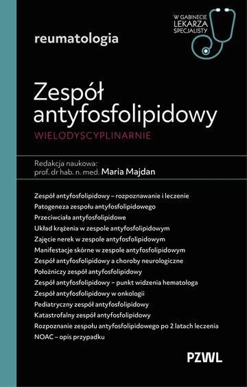 Zespół antyfosfolipidowy wielodyscyplinarnie. Reumatologia