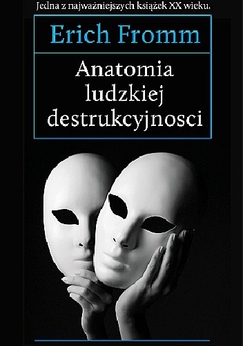 Anatomia ludzkiej destrukcyjności