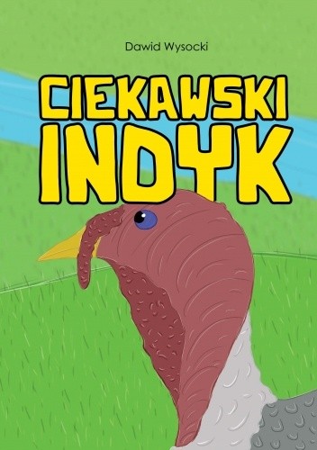 Ciekawski Indyk
