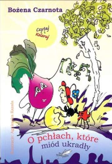 O pchłach, które miód ukradły