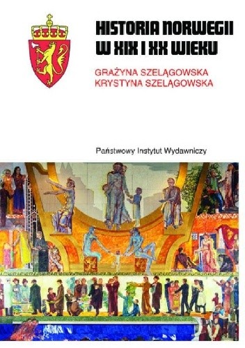 Historia Norwegii XIX i XX wieku