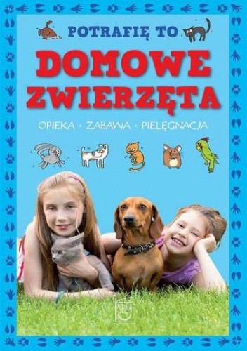 Potrafię to. Domowe zwierzęta