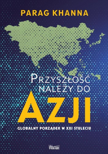Przyszłość należy do Azji