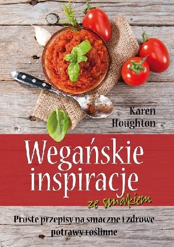 Wegańskie inspiracje ze smakiem
