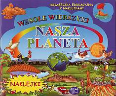 Nasza planeta wesołe wierszyki z naklejkami