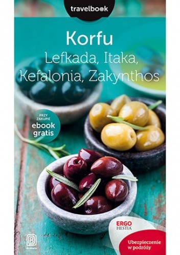 Korfu, Lefkada, Itaka, Kefalonia, Zakynthos.Travelbook. Wydanie 2