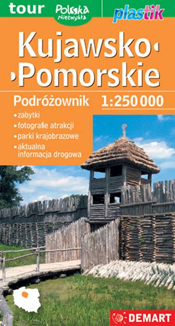 Kujawsko-pomorskie. Podróżownik mapa turystyczna 1:250 000. Plastik
