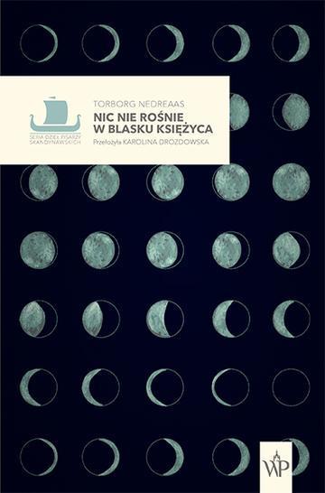 Nic nie rośnie w blasku księżyca