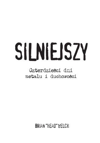 Silniejszy. Czterdzieści Dni Metalu i Duchowości