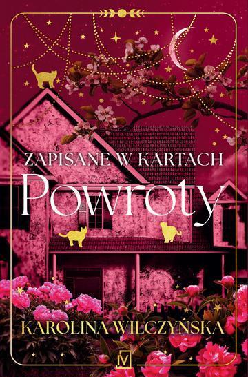 Zapisane w kartach. Powroty