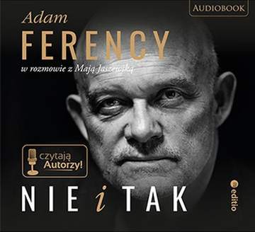 CD MP3 Nie i tak adam ferency w rozmowie z Mają jaszewską