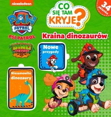 Kraina dinozaurów. Co się tam kryje?  Psi Patrol