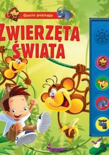 Gucio poznaje. Zwierzęta świata