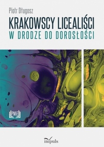 Krakowscy licealisci w drodze do dorosłości