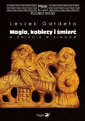 Magia, kobiety i śmierć w świecie wikingów