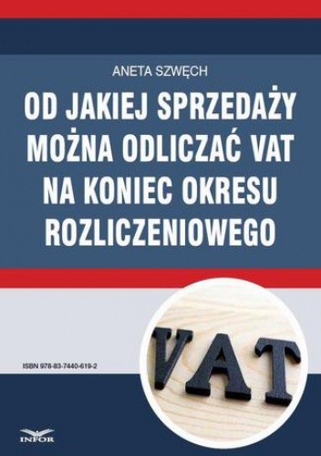 Od jakiej sprzedaży można odliczać VAT na koniec okresu rozliczeniowego