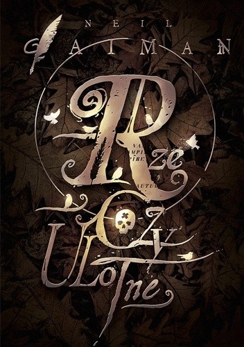 Rzeczy ulotne. Cuda i zmyślenia