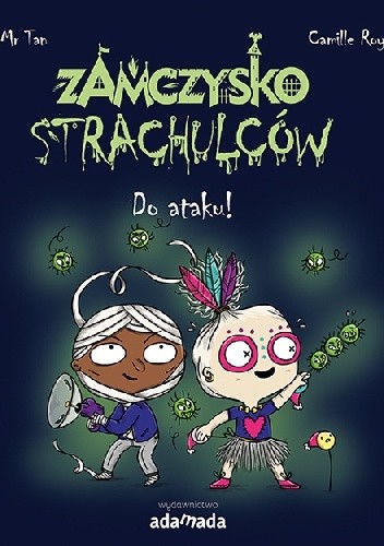 Zamczysko strachulców. Do ataku!
