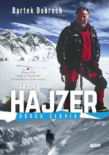 Artur Hajzer. Droga słonia