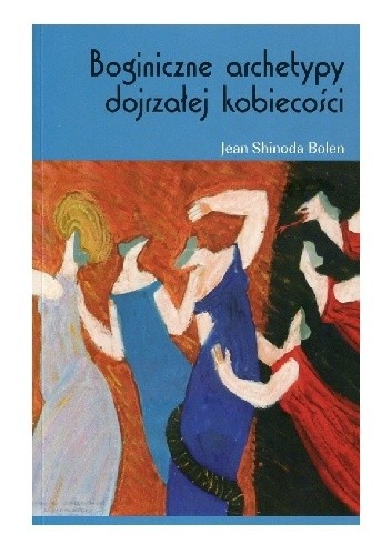 Boginiczne archetypy dojrzałej kobiecości