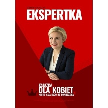 Ekspertka Książka dla kobiet które mają dużo do powiedzenia