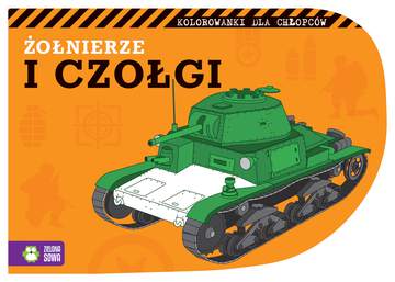 Żołnierze i czołgi kolorowanki dla chłopców