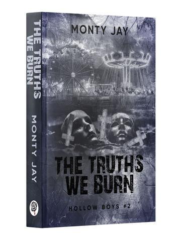 The Truths We Burn. Hollow Boys. Tom 2