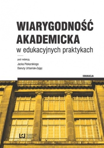 Wiarygodność akademicka w edukacyjnych praktykach