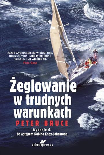 Żeglowanie w trudnych warunkach wyd. 6