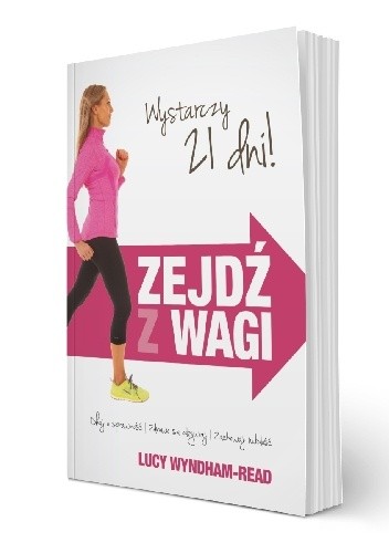 Zejdź z wagi  Dbaj o sprawność/Zdrowo się odżywiaj/ Zachowaj młodość