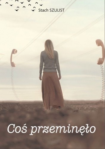 Coś przeminęło