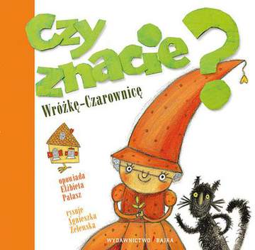 Czy znacie wróżkę czarownicę