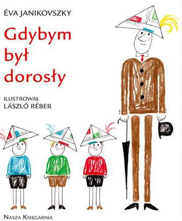Gdybym był dorosły
