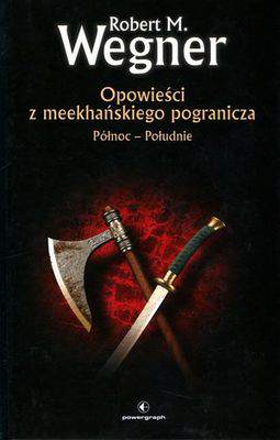 Północ południe opowieści z meekhańskiego pogranicza