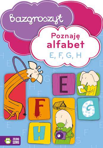 Poznaję alfabet e f g h bazgroszyt
