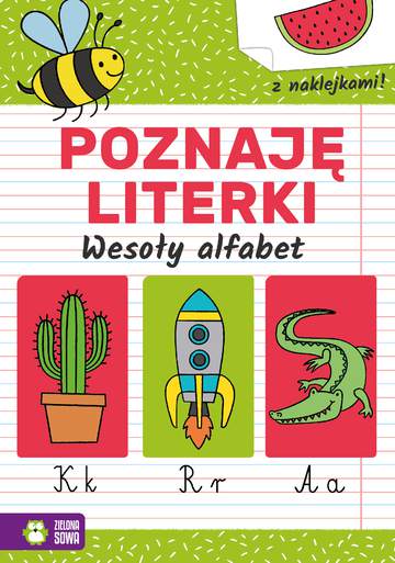 Poznaję literki. Wesoły alfabet. Akademia przedszkolaka