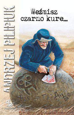 Weźmiesz czarno kurę