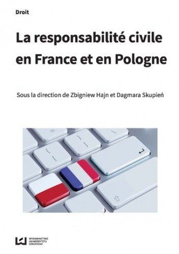 La responsabilité civile en France et en Pologne