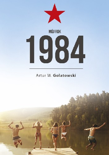 Mój rok 1984