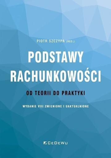 Podstawy rachunkowości – od teorii do praktyki wyd. 8