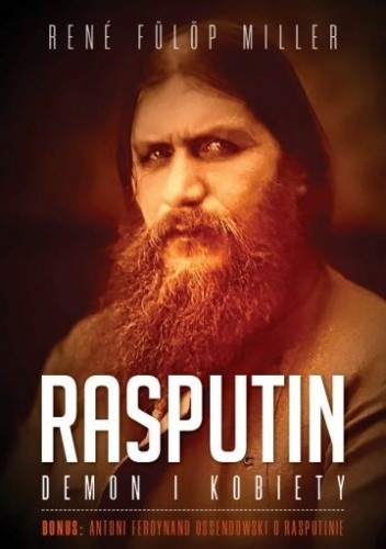 Rasputin. Demon i kobiety