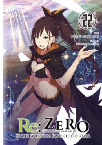 Re:Zero-Życie w innym świecie od zera. Tom XXII
