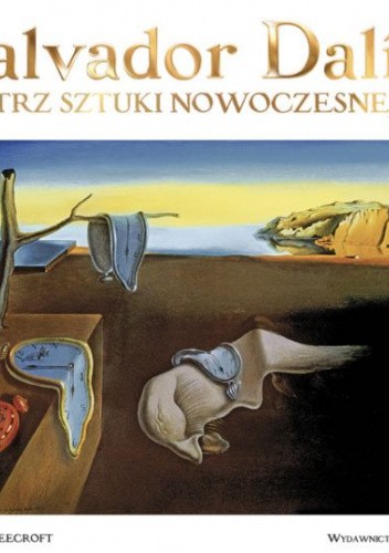 Salvador Dali. Mistrz sztuki nowoczesnej