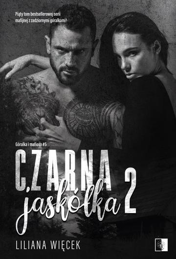 Czarna jaskółka 2. Góralka i mafioso. Tom 5