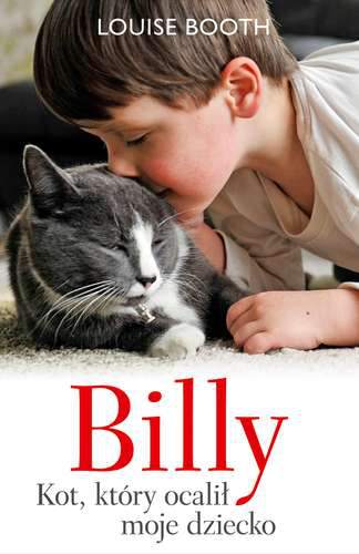 Billy kot który ocalił moje dziecko