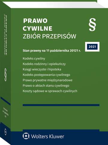 Prawo cywilne. Zbiór przepisów Stan prawny: 11 października 2021 r.