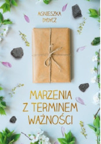 Marzenia z terminem ważności